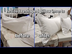 Shams & Pillow Inserts Resized and Reshaped
