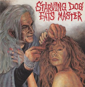 Various - Starving Dog Eats Master