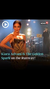 4.8K views · 24 reactions | Kiara Advani paints the runway with her golden touch, making every step a note in the fashion symphony! ✨ #kiaraadvani #kiaraadvanifc #kiaraadvanihot #kiaraadvanisexy #kiaraadvanifans #rampwalk #fashioninspo #fashionforward #hotvideo #bollywoodqueen #bollywoodstyle #viral | News18 | Facebook