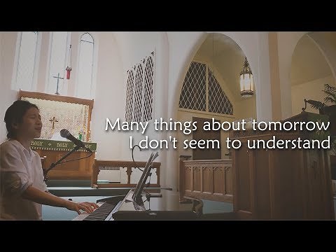 I Know Who Holds Tomorrow with Lyrics