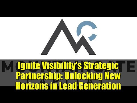 Ignite Visibility's Strategic Partnership: Unlocking New Horizons in Lead Generation
