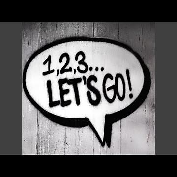 1, 2, 3... Let's Go!