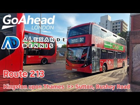 Go-Ahead London : Route 213 Kingston To Sutton Bushey Road