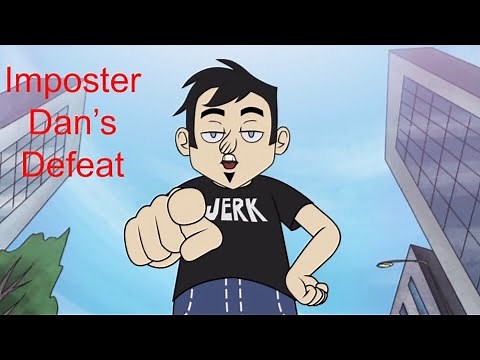 Imposter Dan’s Defeat (Dan vs.)