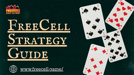 FreeCell Strategy Guide- Tips to Win More Games Easily