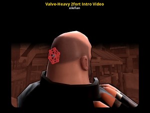 Valve-Heavy 2fort Intro Video Mod for Team Fortress 2 | TF2 Mods