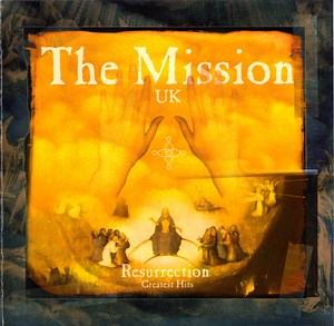 The Mission UK - Resurrection: Greatest Hits