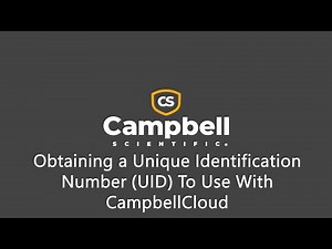 Obtaining a Unique Identification Number (UID) To Use With CampbellCloud