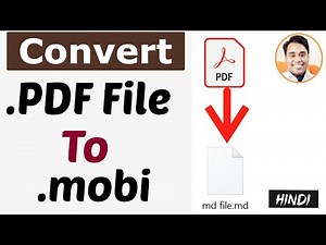 pdf to mobi | how to convert pdf to mobi | change pdf to mobile file