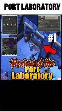 REVIEW OF THE PORT LABORATORY #1: Last Day On Earth Survival | LDOE★Tips #ldoe