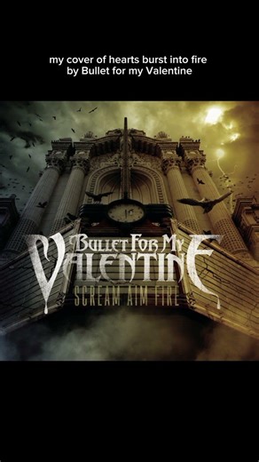 cover of hearts burst into fire by bullet for my valentine