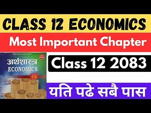 Economics मा केके पढने ? Most important Chapter 🔥 || class 12 economics model question 2083 solution