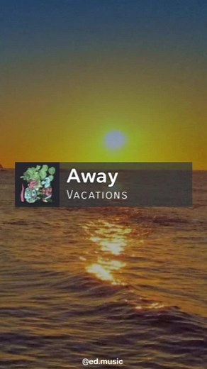 Vacations Away - Lyrics and Music