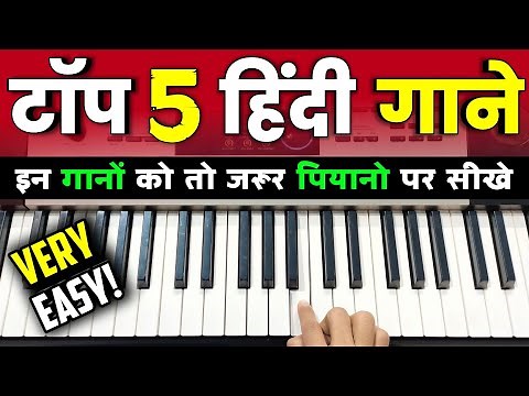 Top 5 Hindi Song - Easy Piano Tutorial | Best Hindi Song To Play On Piano | Learn Piano Easily