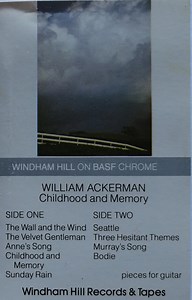 William Ackerman - Childhood And Memory (Pieces For Guitar)