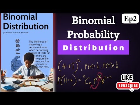 Binomial Probability Distibution Episode 2
