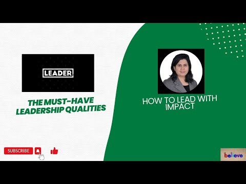 How to Lead with Impact: The Must-Have leadership qualities | English