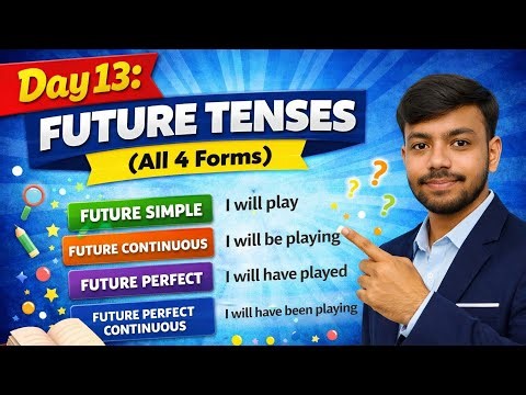 Day 13 | Future Tenses (All 4 Forms) | English Grammar for Competitive Exams By Pushpraj Singh