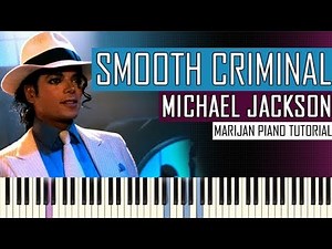 How To Play: Michael Jackson - Smooth Criminal | Piano Tutorial + Sheets