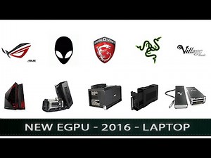 Tuto eGPU | Razer Core, Asus XG2, MSI GS30, Alienware, Vidock...