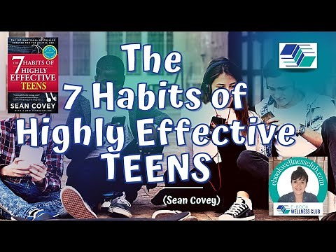 THE 7 HABITS OF HIGHLY EFFECTIVE TEENS