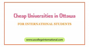 7 Cheapest Universities in Ottawa for International Students