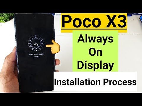 Poco x3 always on display installation process step by step