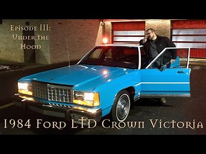 1984 Ford LTD Crown Victoria Restoration Ep. 03: Under the Hood
