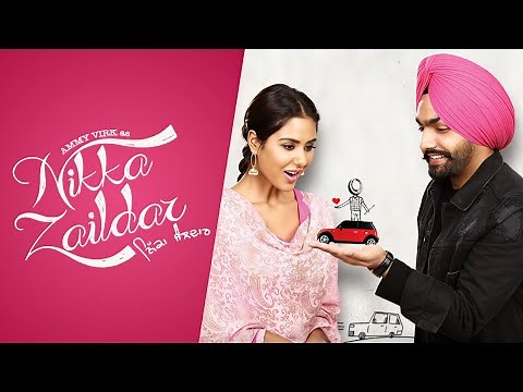 Nikka Zaildar (Full Movie) | Ammy Virk | Sonam Bajwa | Nirmal Rishi | Punjabi Full Movie