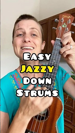 😎 Easy Jazzy Downstrums: Tutorial for Beginners