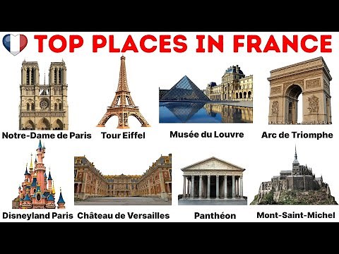 Top Places to visit in France | Famous Landmarks of France | France travel guide | Learn French