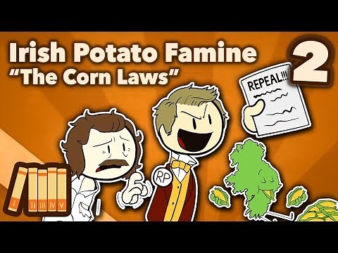 Irish Potato Famine - The Corn Laws - Part 2 - Extra History