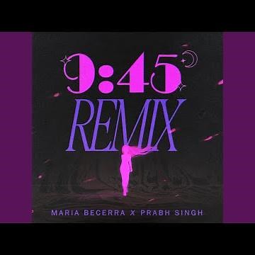 9:45 (Remix)