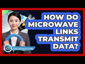 How Do Microwave Links Transmit Data?