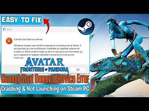 Fix Avatar Frontiers of Pandora Cannot Start Denuvo Service Error | Crashing Not Launching