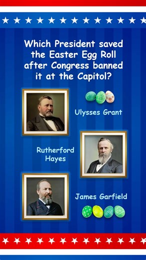 Which U.S. President Saved the Easter Egg Roll? 🥚 U.S. History Trivia