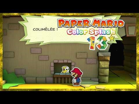 COLIMÊLÉE !! (Paper Mario Color Splash Épisode 13)