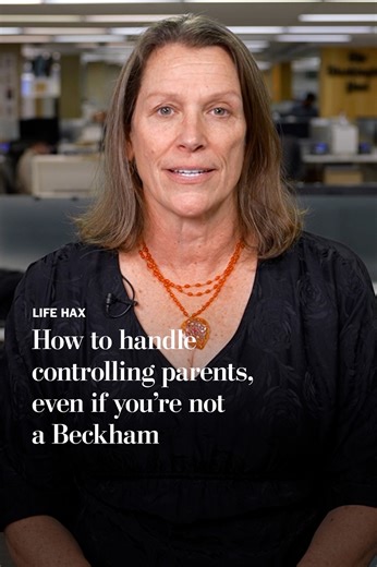 How to handle controlling parents, Beckham or not