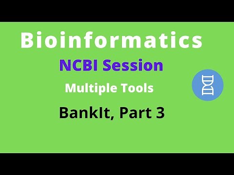 NCBI Submitter's guide|| BankIt, Part 3|| How to Submit Nucleotide Data in NCBI