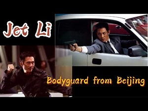 The Bodyguard from Beijing (1994) - Action-Packed Thriller Starring Jet Li