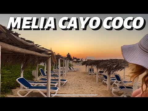 Melia Cayo Coco Resort | Full Tour & Vlog