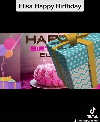 Happy Birthday Elisa - Best Wishes and Celebration