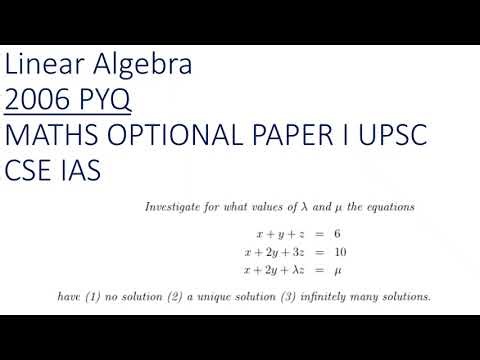 Investigate for what values of lambda and mu 2006 Linear Algebra