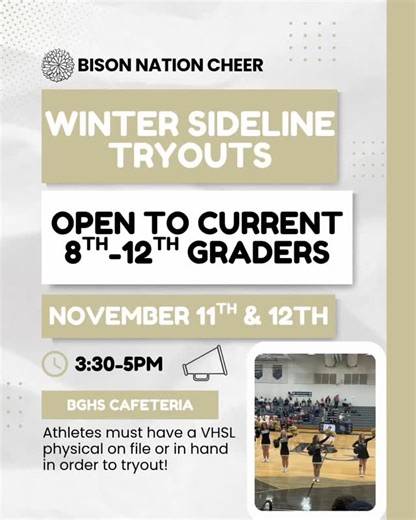 📣 Join Bison Nation Cheer for Winter! Winter Sideline Tryouts are open to current 8th–12th graders and will be held on November 11th & 12th, 3:30–6PM in the BGHS Cafeteria. Don’t forget — you must have a VHSL physical on file or in hand to try out! Please take note on what to wear each day! REGISTRATION CLOSES TOMORROW!! 🖤💛🤍📣 #buffalogapcheer #bisonnation #sidelinecheer #varsitycheer #jvcheer #basketballcheer #positiveandclassy #bghs #letsgogap #boldforgold #BisonNationCheer #hokahey #weare