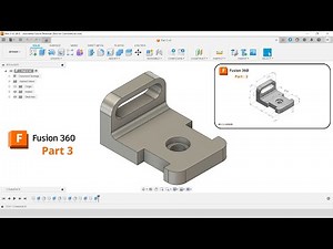 Fusion 360 tutorial 3D Modeling: Part 3
