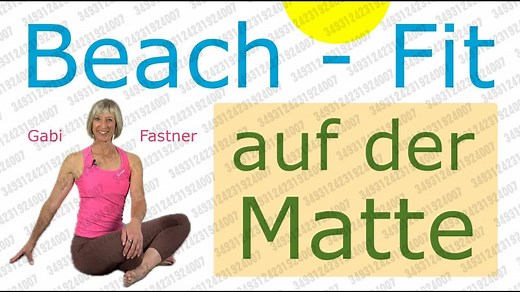 2025.07.05 【Gabi Fastner】👙 23分钟。海滩适合垫子-海滩人物-肚子，臀部和手臂，没有设备