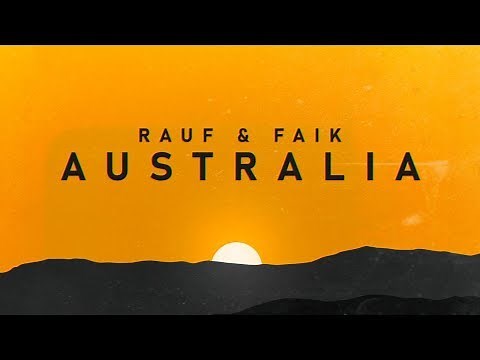 Rauf & Faik - Australia (Lyric Video)
