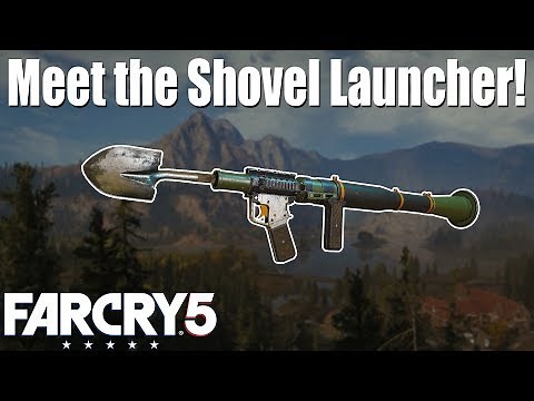 Meet the Shovel Launcher! Far Cry 5