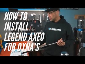 Installing Legend AXEO's on a Dyna