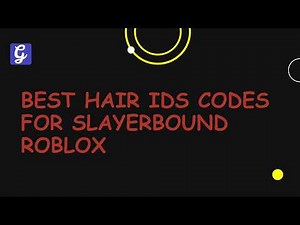 Best Hair IDs Codes for Slayerbound Roblox